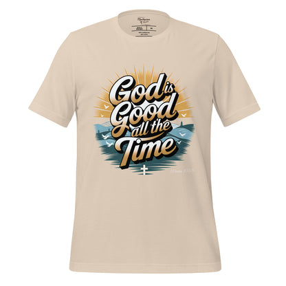 God is GOOD All The Time  Christian Bible Verse T-Shirt