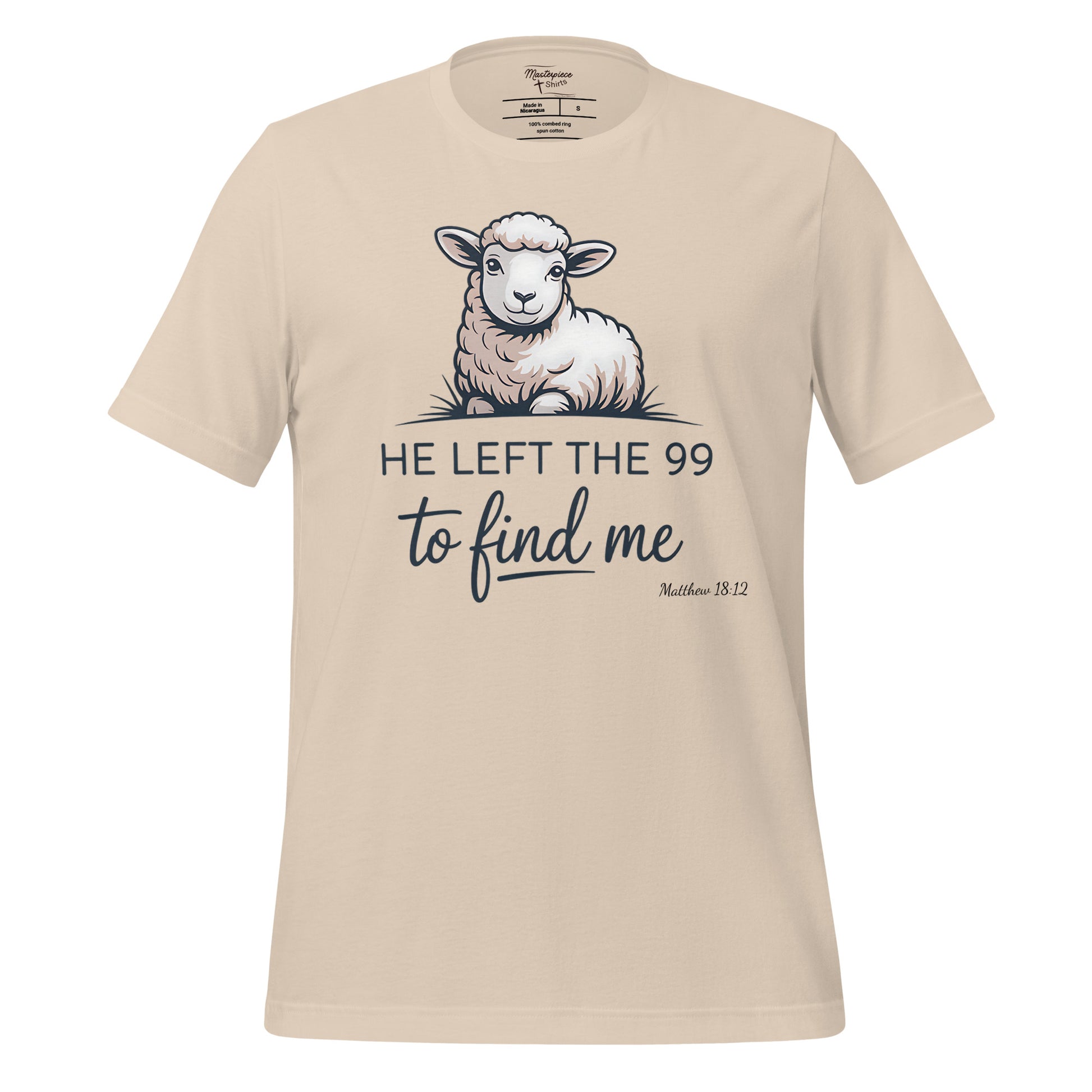  he left the 99 to find me Christian T-shirt  matthew 18:12