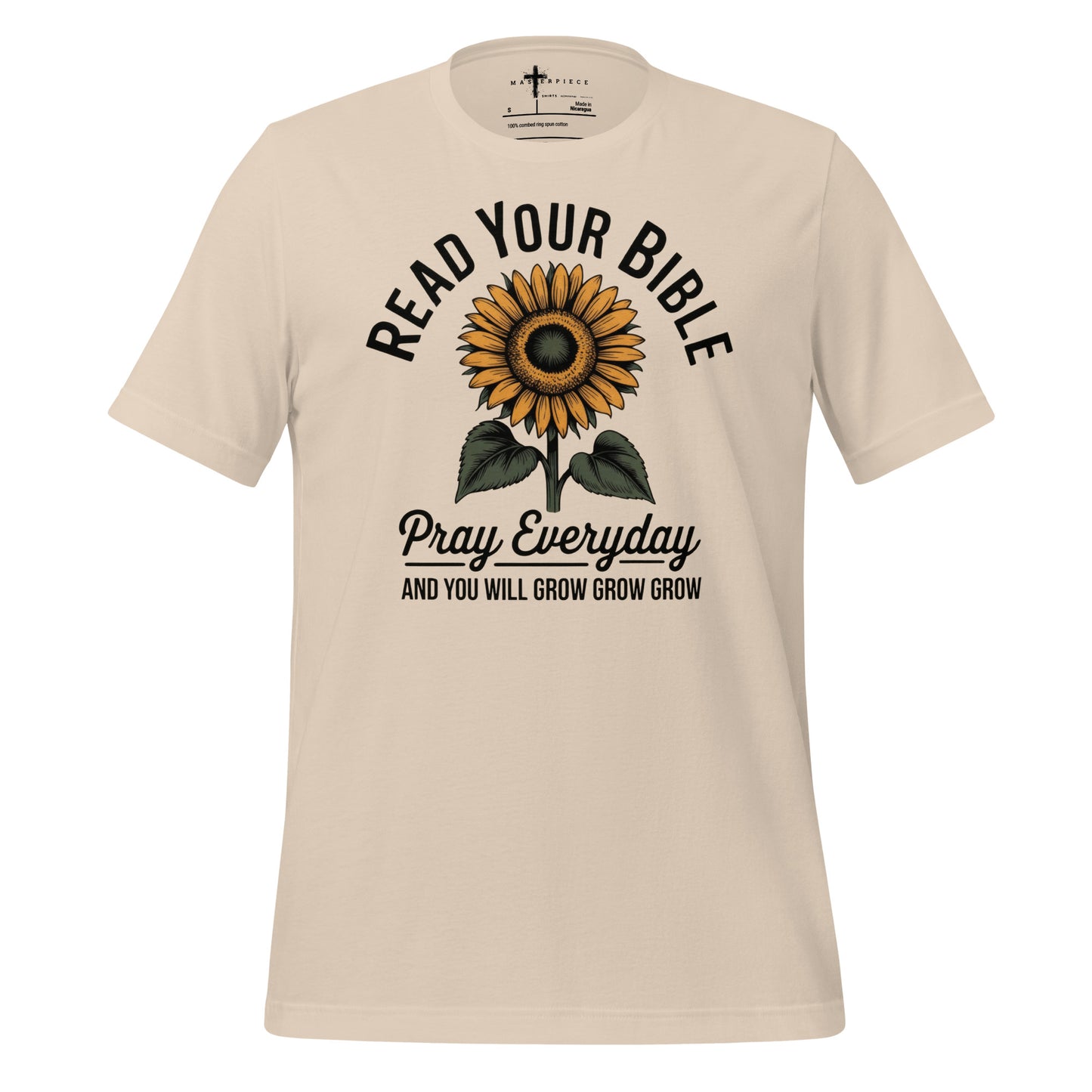 Read your bible pray every day and you'll grow grow grow Christian T-shirt