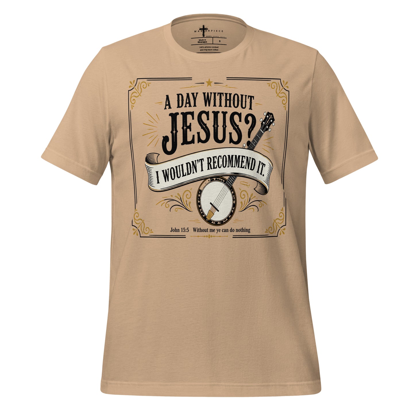 Day Without Jesus Banjo - MasterPiece Shirts