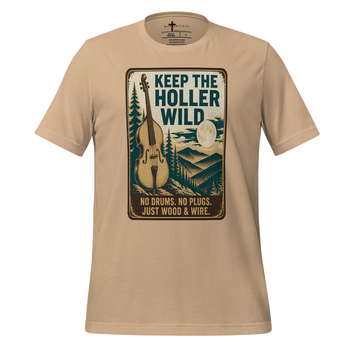 Keep the Holler Wild - MasterPiece Shirts