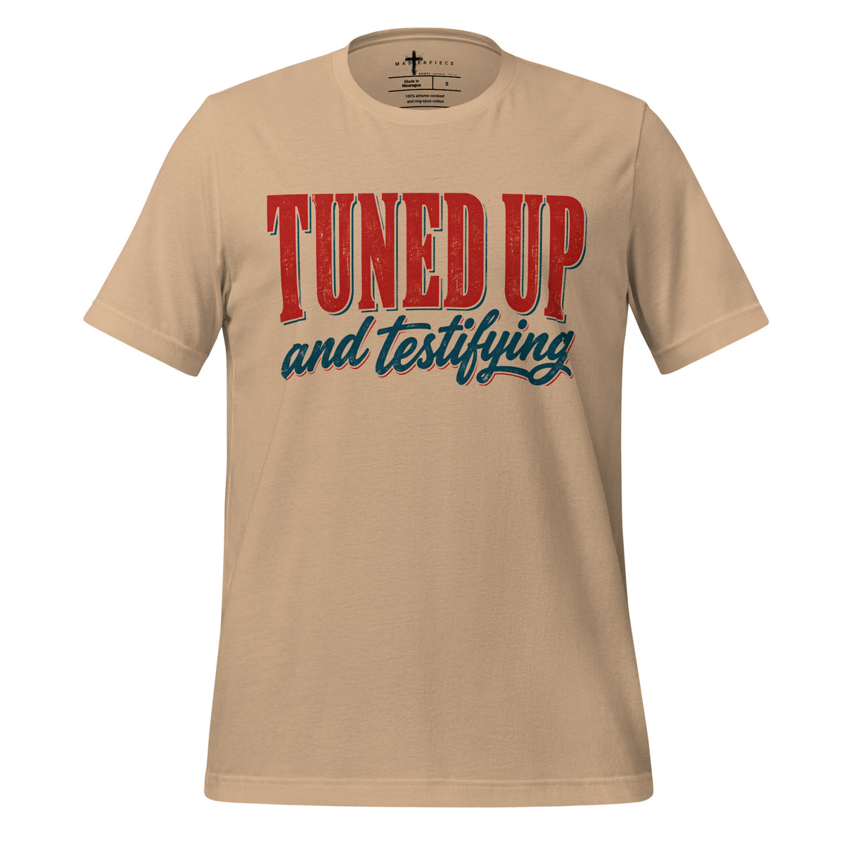 Tuned Up Testify - MasterPiece Shirts