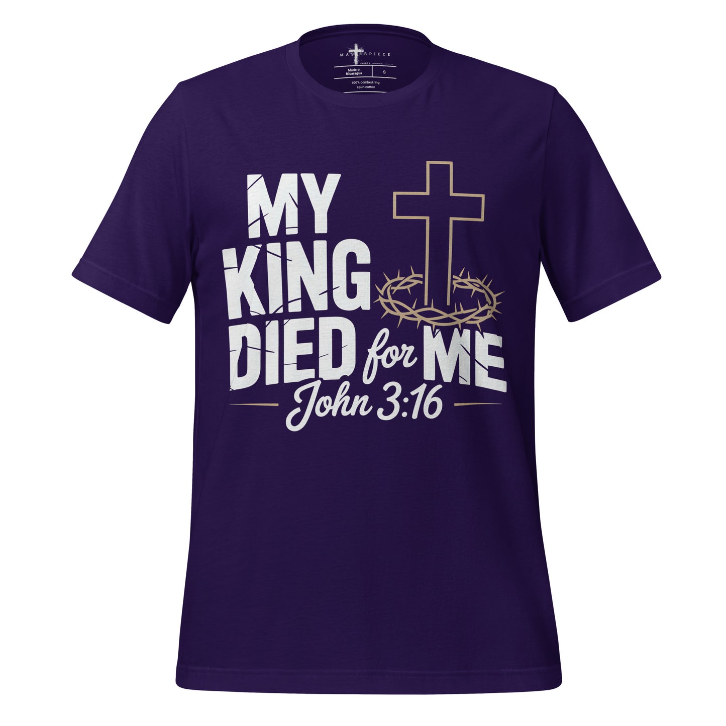 My King Died for Me  Christian Bible Verse T-Shirt