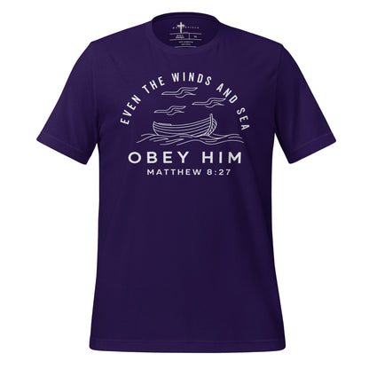 Even The Winds and Sea Obey Him  Christian Bible Verse T-Shirt
