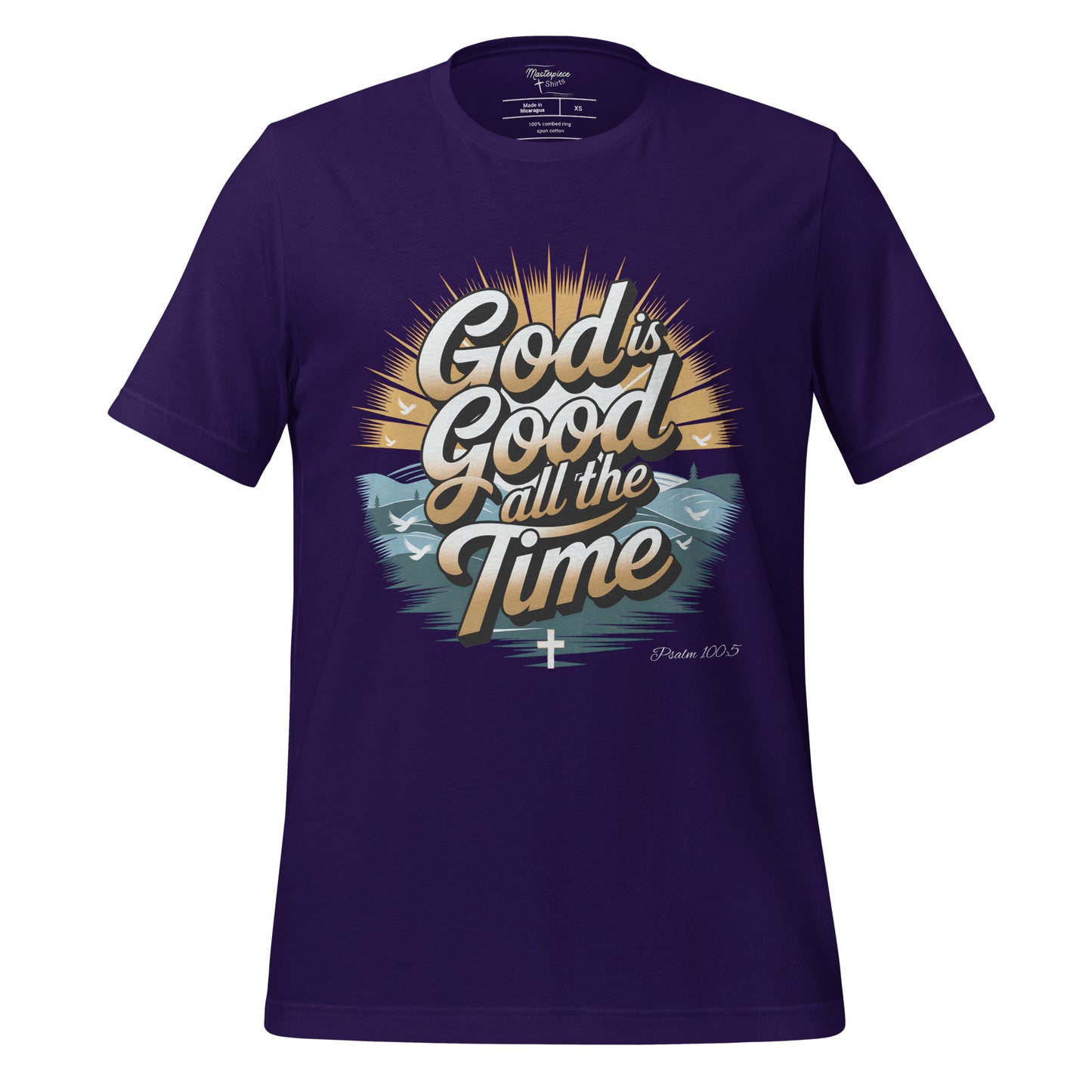 God is GOOD All The Time  Christian Bible Verse T-Shirt