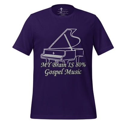 My Brain is 80% Gospel Music  Christian Bible Verse T-Shirt