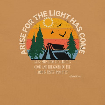 Arise for The Light  Christian Bible Verse T-Shirt