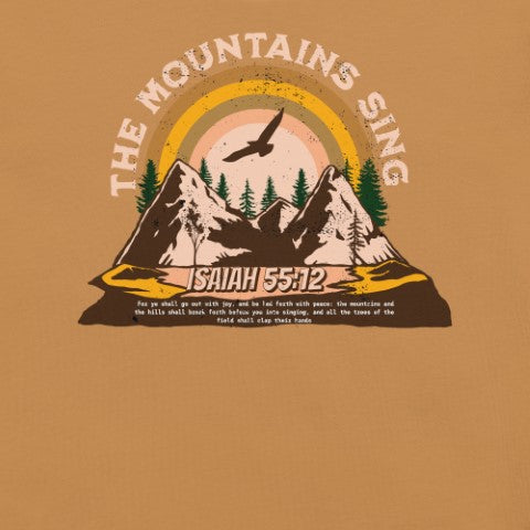 The Mountains Sing  Christian Bible Verse T-Shirt