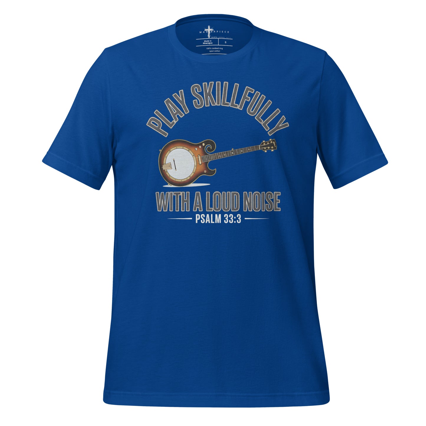 play skilfully with a loud noise. - Psalm 33:3 bajo chr8istian t-shirt