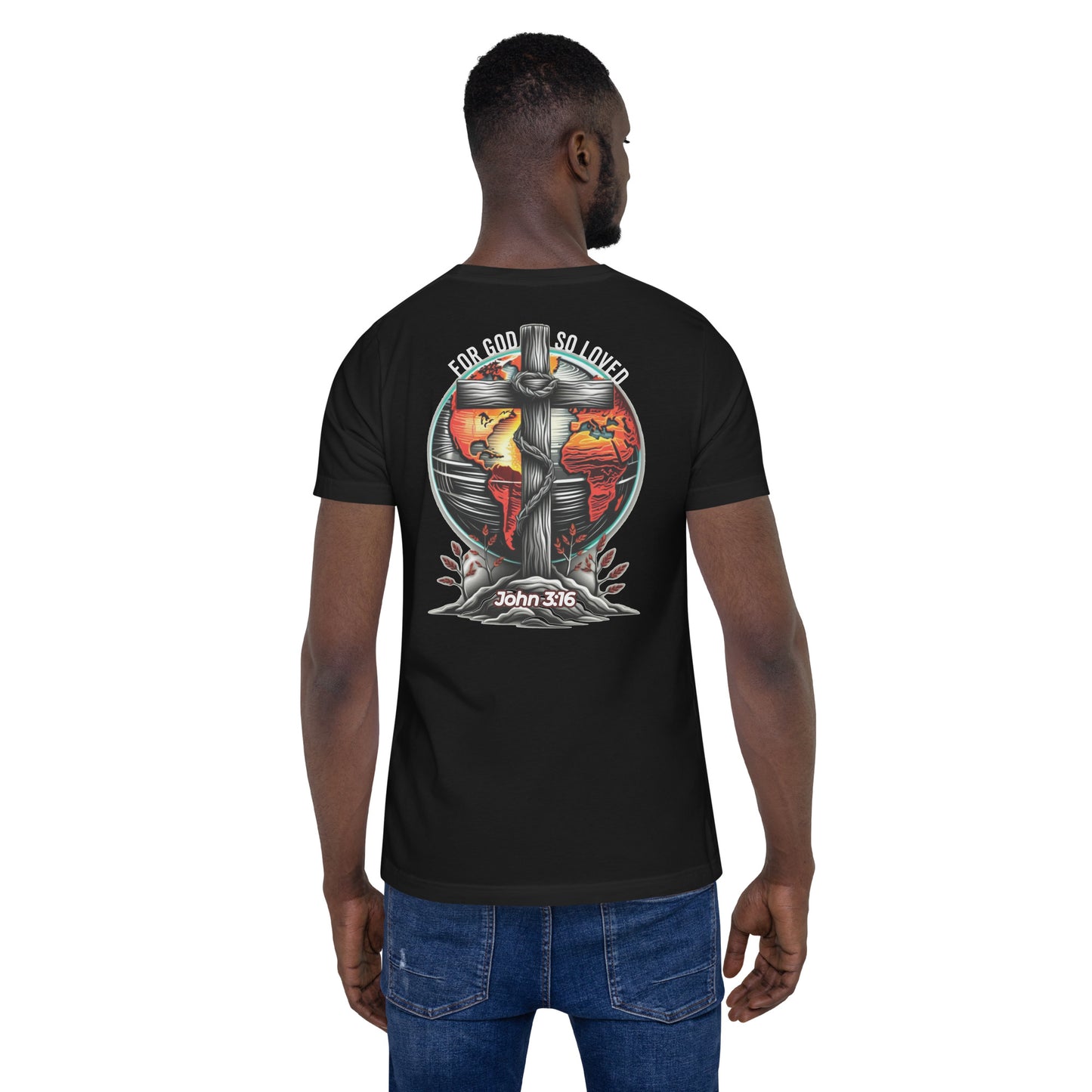 For God So Loved (Back)  Christian Bible Verse T-Shirt