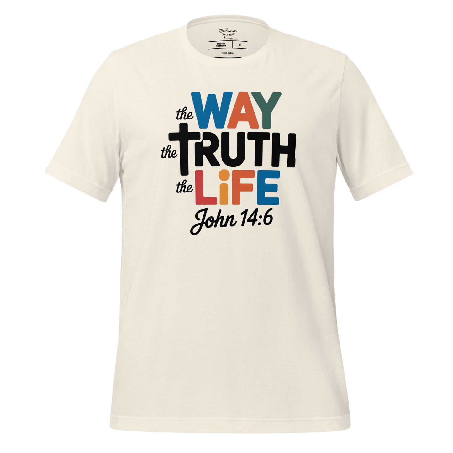  The Way the Truth the life Christian T-shirt John 14:6